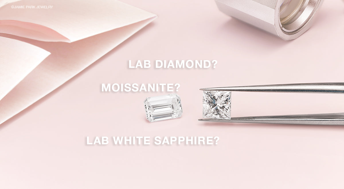 Jamie Park Jewelry Moissanite, Lab Diamond, Lab White Sapphire